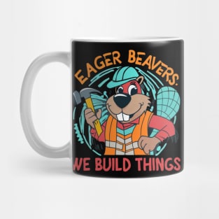 Eager Beavers Mug